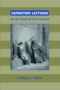 Expository Lectures on the Book of First Samuel