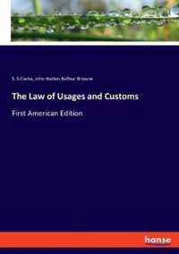 The Law of Usages and Customs