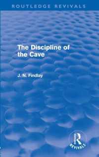 The Discipline of the Cave (Routledge Revivals)