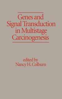 Genes and Signal Transduction in Multistage Carcinogenesis