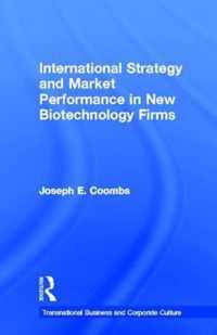 International Strategy and Market Performance in New Biotechnology Firms