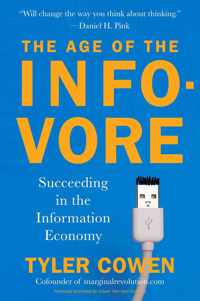 Age Of The Infovore