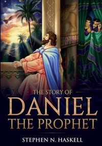 The Story of Daniel the Prophet