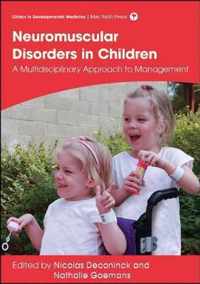 Management of Neuromuscular Disorders in Children