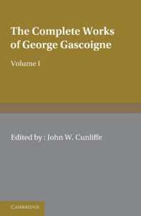 The Complete Works of George Gascoigne