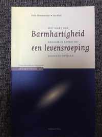 BARMHARTIGHEID EEN LEVENSROEPING.