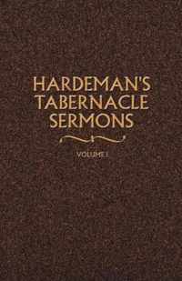 Hardeman's Tabernacle Sermons Volume I