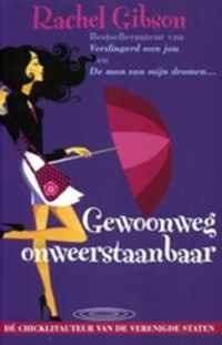 Gewoonweg onweerstaanbaar