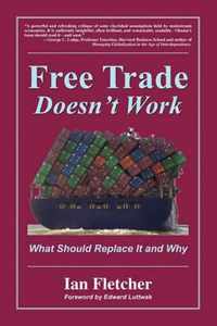 Free Trade Doesn't Work