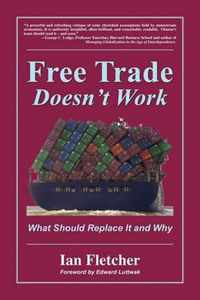 Free Trade Doesn't Work