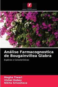 Analise Farmacognostica de Bougainvillea Glabra