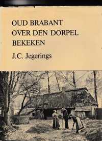 Oud Brabant over den dorpel bekeken