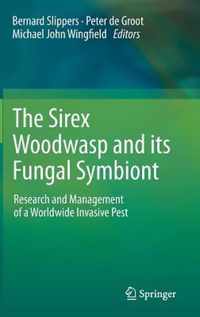 The Sirex Woodwasp and its Fungal Symbiont: