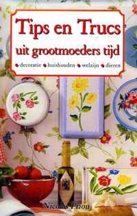 Tips en Trucs uit Grootmoeders tijd