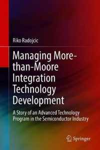 Managing More than Moore Integration Technology Development