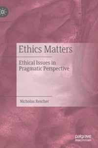 Ethics Matters