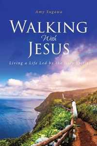 Walking With Jesus