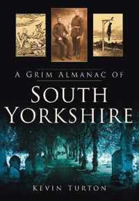 A Grim Almanac of South Yorkshire