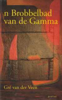 'n Brobbelbad van de Gamma