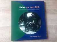 Licht op het geb geschiedenis rotterdam