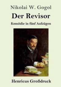 Der Revisor (Großdruck): Komödie in fünf Aufzügen