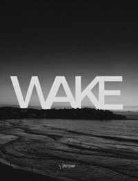 Wake