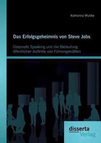 Das Erfolgsgeheimnis von Steve Jobs