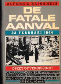 De fatale aanval 22 februari 1944