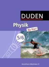 Physik Na klar! 5/6 Schülerbuch Realschule Nordrhein-Westfalen