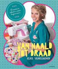 Van Naald tot Draad 1