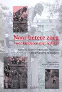 Naar betere zorg voor kinderen met ADHD