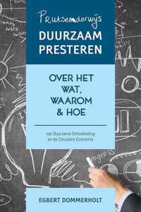 Prutsenderwijs duurzaam presteren