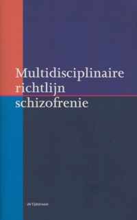 Multidisciplinaire richtlijn schizofrenie