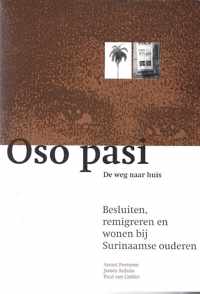 Oso pasi. De weg naar huis.