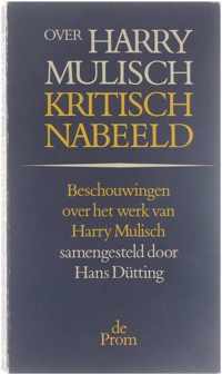 Over Harry Mulisch - Kritisch nabeeld