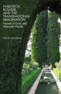 Nabokov, Rushdie, And The Transnational Imagination