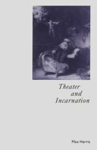 Theater and Incarnation