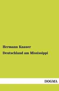 Deutschland am Mississippi