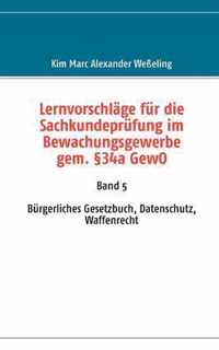 Lernvorschlage fur die Sachkundeprufung im Bewachungsgewerbe gem. 34a GewO