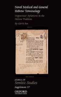 Novel Medical and General Hebrew Terminology, Hippocrates' Aphorisms in the Hebrew Tradition