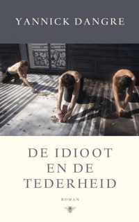 De idioot en de tederheid