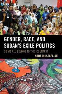 Gender, Race, and Sudan's Exile Politics