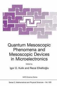 Quantum Mesoscopic Phenomena and Mesoscopic Devices in Microelectronics