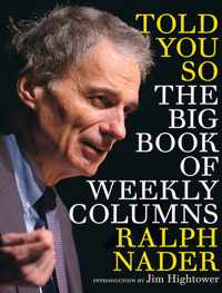 Told You So: The Big Book Of Weekly Columns