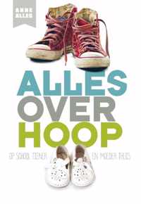 Alles over hoop