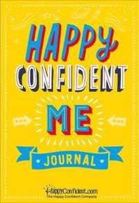 Happy Confident Me Journal