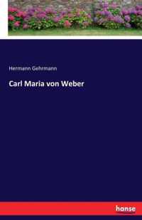 Carl Maria von Weber