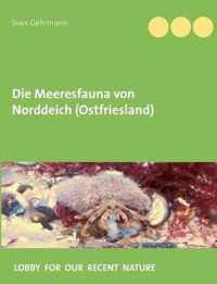 Die Meeresfauna von Norddeich (Ostfriesland)