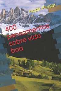 400 pensamentos sobre vida boa