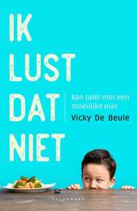 Ik lust dat niet - Vicky de Beule - Paperback (9789464012125)